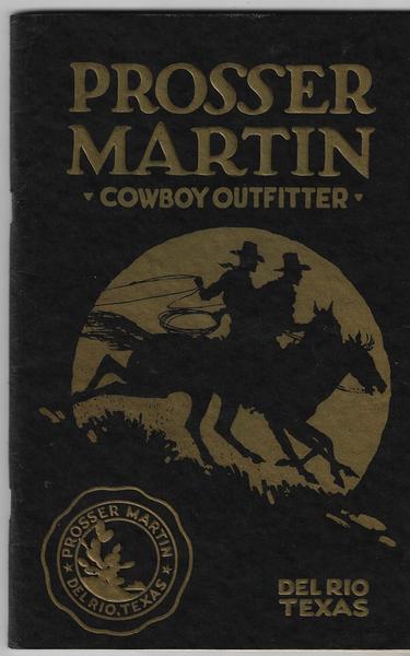 PROSSER MARTIN - COWBOY OUTFITTER
