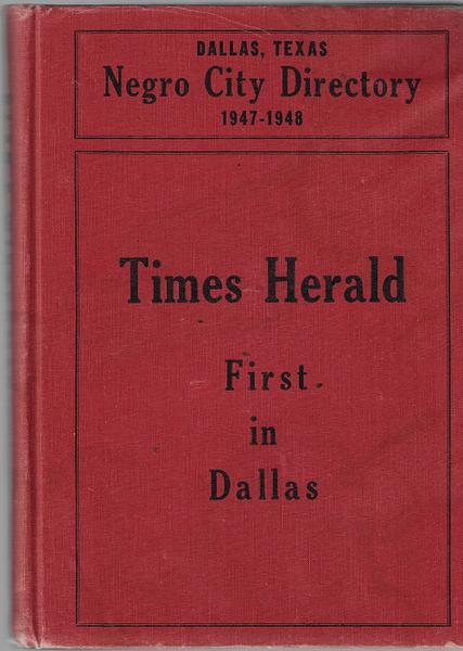 Exceptionally Uncommon - Dallas, Texas Negro City Directory - 1947--1948