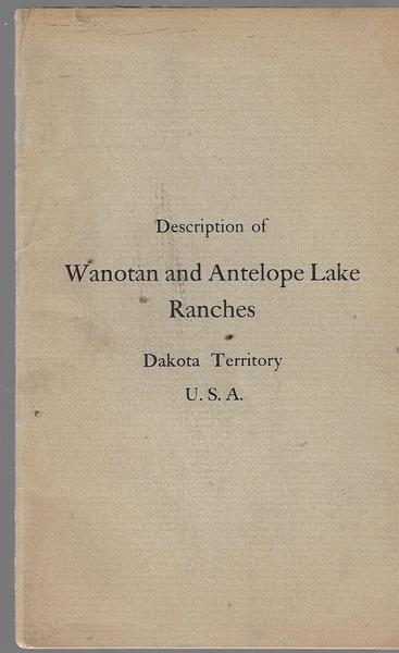 Dakota Territory - Wanotan and Antelope Lake Ranches