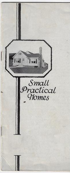 SMALL PRACTICAL HOMES