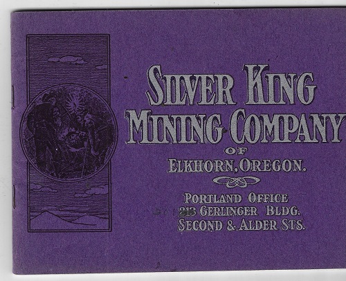 SILVER KING MINING COMPANY OF ELKHORN, OREGON