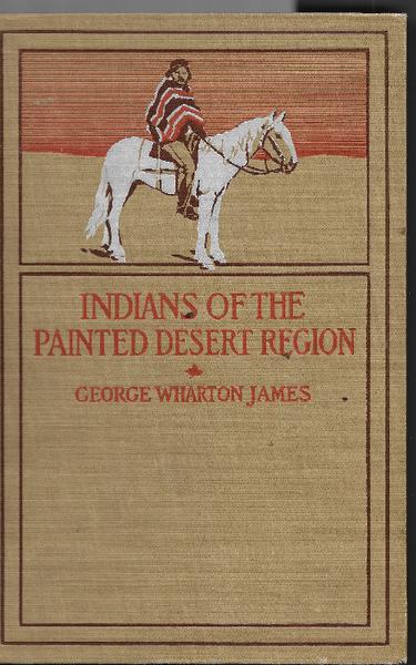 INDIANS OF THE PAINTED DESERT REGION