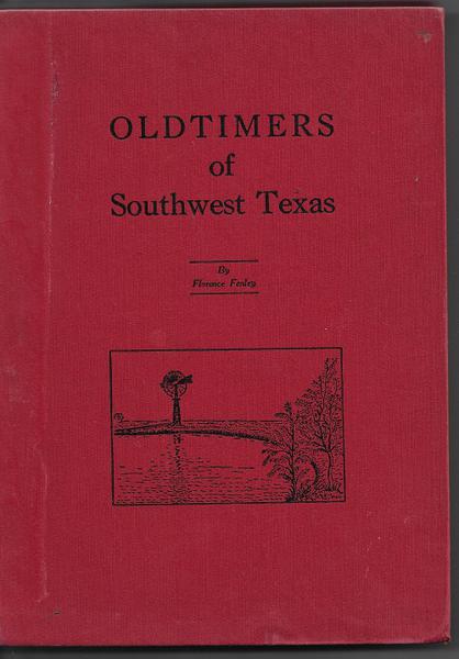 OLDTIMERS OF SOUTHWEST TEXAS