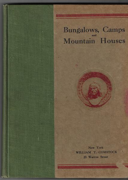 BUNGALOWS, CAMPS AND MOUNTAIN HOUSES
