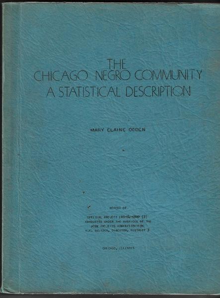 THE CHICAGO NEGRO COMMUNITY