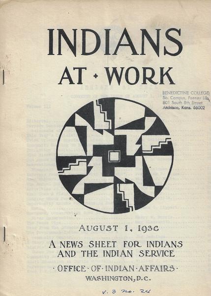 INDIANS AT WORK. A NEWS SHEET FOR INDIANS AND THE INDIAN SERVICE. AUGUST 1, 1936