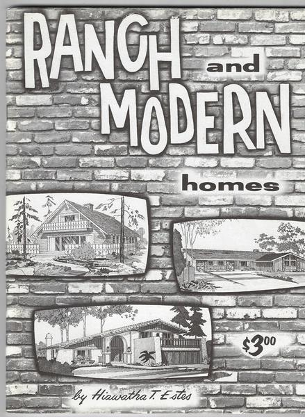 RANCH AND MODERN HOMES