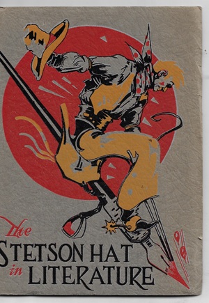 THE STETSON HAT IN LITERATURE -A WILL JAMES RARITY!