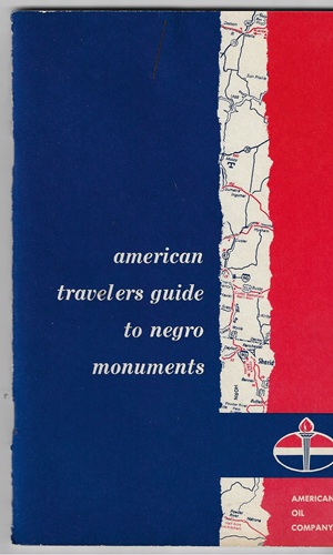 AMERICAN TRAVELERS GUIDE TO NEGRO MONUMENTS