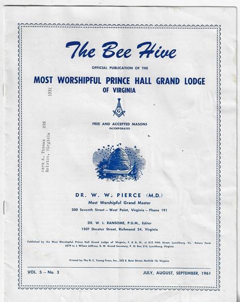 THE BEE HIVE – OFFICIAL PUBLICATION OF THE MOST WORSHIPFUL PRINCE HALL GRAND LODGE OF VIRGINIA.