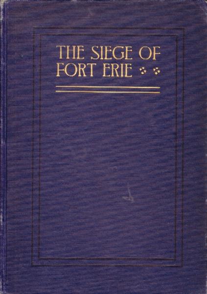 The Siege Of Fort Erie