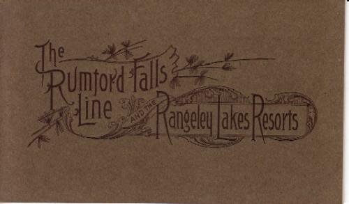 The Rumford Falls Line And The Rangeley Lakes Resorts