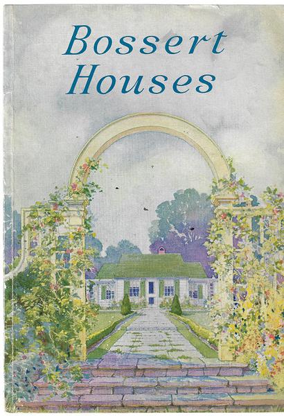 Bossert Houses Trade Catalog - 1922