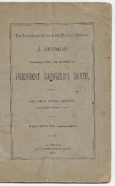 A Sermon Preached Upon the Occasion of President Garfield's Death