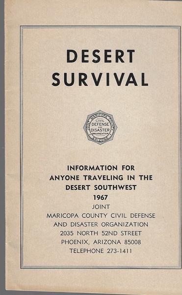 Nuclear War - Civil Defense - Desert Survival