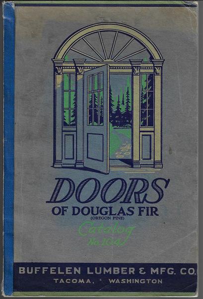 Doors of Douglas Fir (Oregon Pine) Catalog No. 104