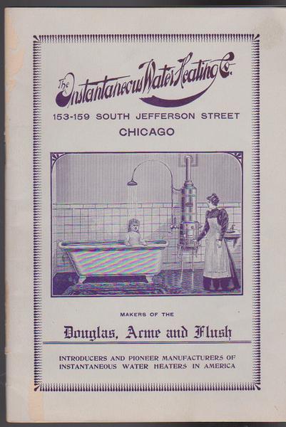 The Instantaneous Water Heating Co Trade Catalog - 1904