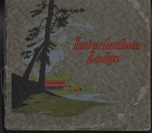 Interlachen Lodge - C. 1920's
