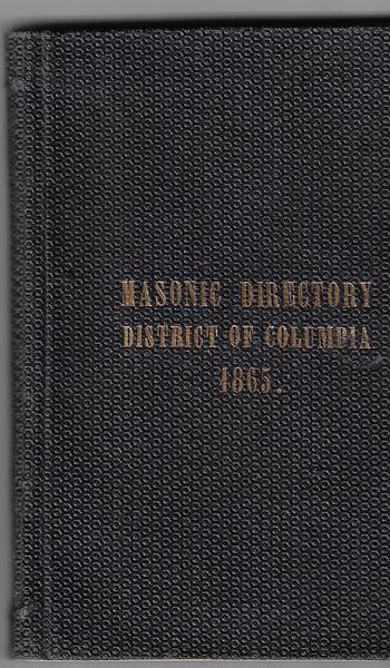 Masonic Directory of the District of Columbia - 1865