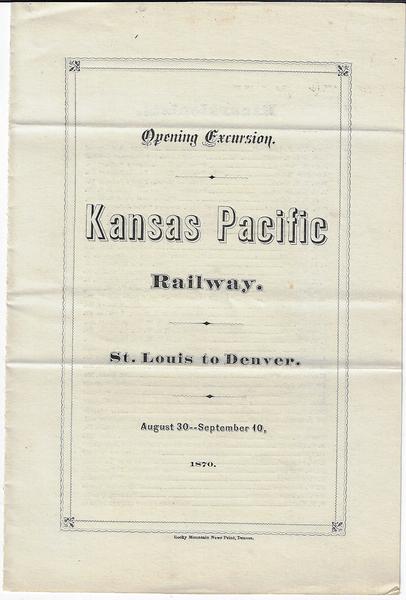 Kansas Pacific Railway - Opening Excursion - St. Louis to Denver - 1870