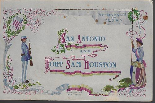 San Antonio and Fort Sam Houston - 1909