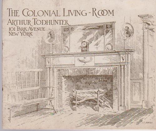 Arthur Todhunter - The Colonial Living - Room Trade Catalog - 1925