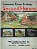 LEISURE TIME LIVING SECOND HOMES