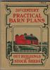 20TH CENTURY PRACTICAL BARN PLANS - OUTBUILDINGS AND STOCK SHEDS