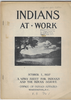 INDIANS AT WORK. A NEWS SHEET FOR INDIANS AND THE INDIAN SERVICE