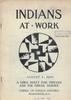 INDIANS AT WORK. A NEWS SHEET FOR INDIANS AND THE INDIAN SERVICE. AUGUST 1, 1936