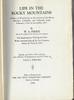 Life In The Rocky Mountains, A Diary Of Wanderings On The Sources Of The Rivers Missouri, Columbia And Colorado From February 1830 To November 1835