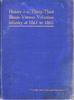 History Of The Thirty-Third Regiment Illinois Veteran Volunteer Infantry In The Civil War 22Nd August, 1861 To 7Th December, 1865 By General Isaac H. Elliott With Company And Personal Sketches By Other Comrades