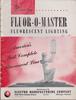Presenting Fluor-O-Master Fluorescent Lighting Trade Catalog - 1941
