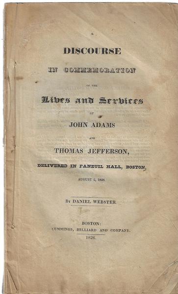Webster's Commemoration of Adams and Jefferson